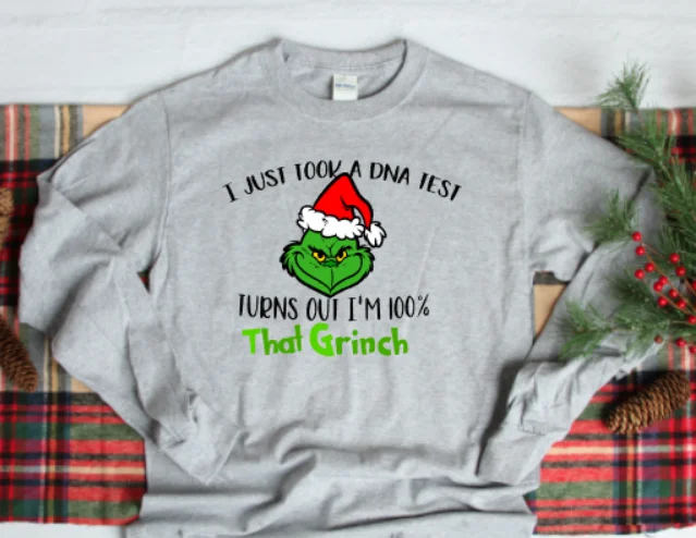 Custom Sublimation ""I Just Took a DNA Test Turns Out I'm 100% That Grinch"" Long Sleeve Shirt