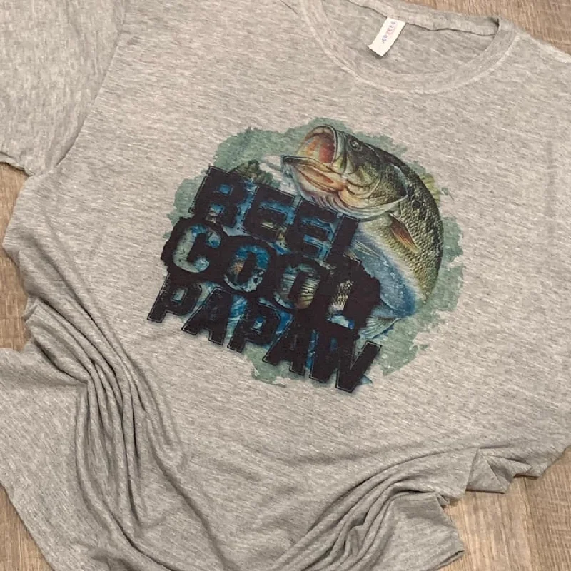 Custom ""Reel Cool Papaw"" Shirt